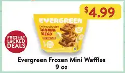 Fresh Thyme Evergreen Frozen Mini Waffles offer