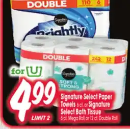 Jewel-Osco Signature Select Paper Towels 6 ct or Signature Select Bath Tissue offer