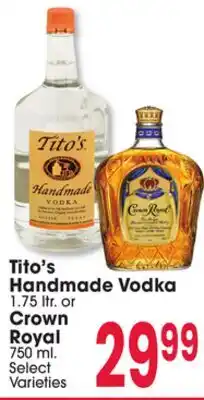 Jewel-Osco Tito's Handmade Vodka 1.75 ltr. or Crown Royal offer
