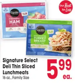 Jewel-Osco Signature Select Deli Thin Sliced Lunchmeats offer