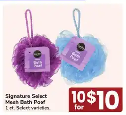 Jewel-Osco Signature Select Mesh Bath Poof offer