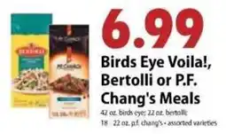 Festival Foods Birds Eye Voila!, Bertolli or P.F. Chang's Meals offer