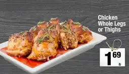 Super King Markets Chicken Whole Legs or Thighs offer