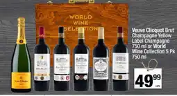 Super King Markets Veuve Clicquot Brut Champagne Yellow Label Champagne 750 ml or World Wine Collection 5 Pk 750 ml offer