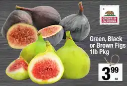Super King Markets Green, Black or Brown Figs offer