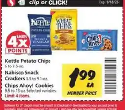 Safeway Kettle Potato Chips, Nabisco Snack Crackers, Chips Ahoy! Cookies offer