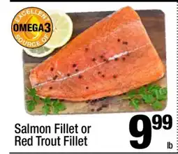 Super King Markets Salmon Fillet or Red Trout Fillet offer