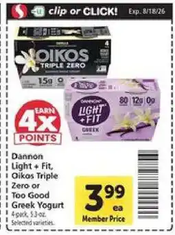 Safeway Dannon Light + Fit, Oikos Triple Zero or Too Good Greek Yogurt offer