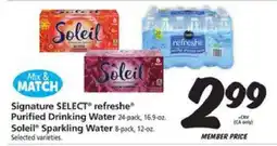 Safeway Signature SELECT refreshe Purified Drinking Water & Soleil Sparkling Water offer