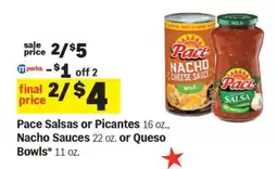Meijer Pace Salsas or Picantes, Nacho Sauces or Queso Bowls offer