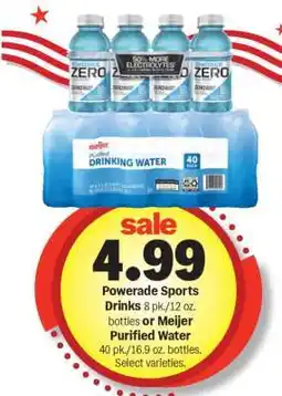 Meijer Powerade Sports Drinks or Meijer Purified Water offer