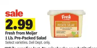 Meijer Fresh from Meijer 1 Lb. Pre-Packed Salad offer