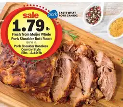 Meijer Fresh from Meijer Whole Pork Shoulder Butt Roast offer