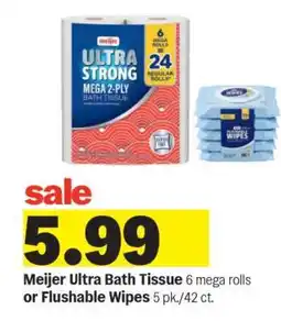 Meijer Meijer Ultra Bath Tissue or Flushable Wipes offer