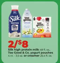 Hy-Vee Silk high protein milk, Too Good & Co. yogurt pouches or creamer offer