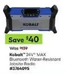Lowe's Kobalt 24V MAX Bluetooth Water-Resistant Jobsite Radio offer