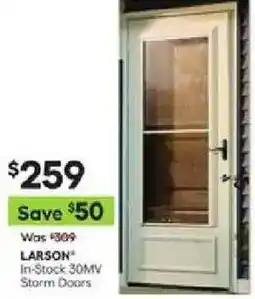 Lowe's Larson In-Stock 30MV Storm Doors offer