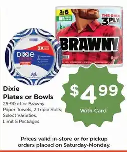 Mariano's Dixie Plates or Bowls or Brawny Paper Towels offer