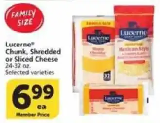 Lucerne Chunk Shredded or Sliced Cheese