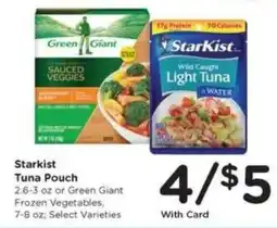 Mariano's Starkist Tuna Pouch or Green Giant Frozen Vegetables offer