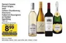 Vons Ferrari-Carano Pinot Grigio, Josh Cellars Chardonnay, Firestone Cabernet Sauvignon or Korbel Sparkling offer