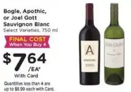 Mariano's Bogle, Apothic, or Joel Gott Sauvignon Blanc offer