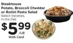 Mariano's Steakhouse Potato, Broccoli Cheddar or Rotini Pasta Salad offer