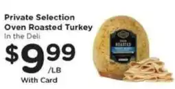 Mariano's Private Selection Oven Roasted Turkey offer