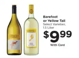 Mariano's Barefoot or Yellow Tail offer
