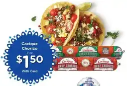 Mariano's Cacique chorizo offer