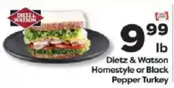Weis Markets Dietz & Watson Homestyle or Black Pepper Turkey offer