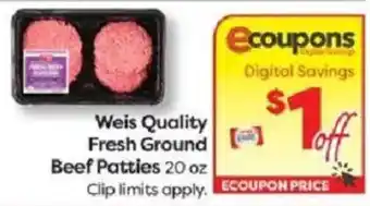 Weis Markets Weis Quality Fresh Ground Beef Patties offer