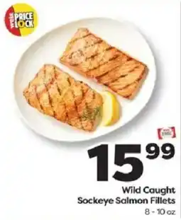 Weis Markets Wild Caught Sockeye Salmon Fillets offer
