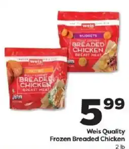 Weis Markets Weis Quality Frozen Breaded Chicken offer