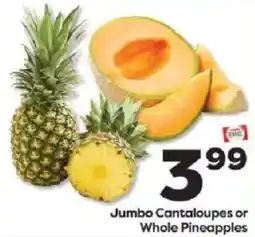 Weis Markets Jumbo Cantaloupes or Whole Pineapples offer