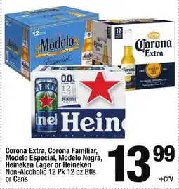 Super King Markets Corona Extra, Corona Familiar, Modelo Especial, Modelo Negra, Heineken Lager or Heineken offer