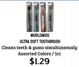 Seven Mile Market Worldwide ultra soft toothbrush offer