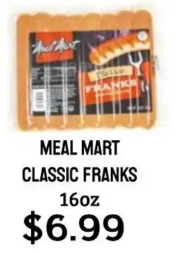 Seven Mile Market Meal Mart classic franks offer