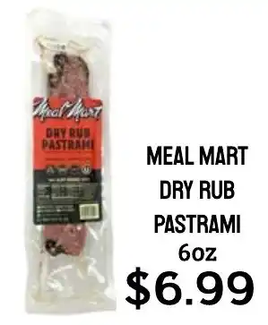 Seven Mile Market Meal Mart dry rub pastrami offer