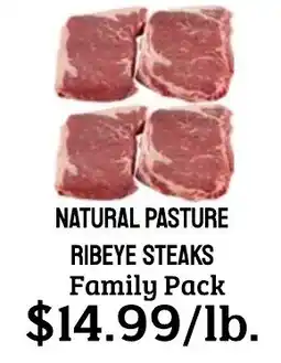 Seven Mile Market Natural Pasture Ribeye Steaks offer