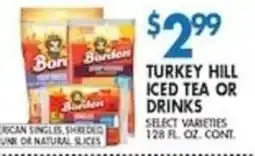 Associated Turkey Hill Iced Tea or Drinks offer