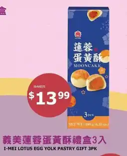 99 Ranch I-Mei lotus egg yolk pastry gift 3pk offer
