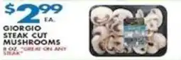 Associated Giorgio steak cut mushrooms offer