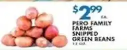 Associated Pero Family Farms Snipped Green Beans offer