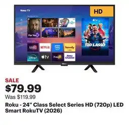 Best Buy Roku - 24 Class Select Series HD (720p) LED Smart RokuTV (2026) offer