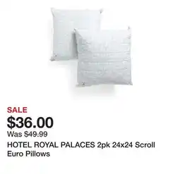 Marshalls HOTEL ROYAL PALACES 2pk 24x24 Scroll Euro Pillows offer