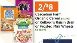 Heinen's Cascadian Farm Organic Cereal 8.5-12 OZ. or Kellogg's Raisin Bran or Frosted Mini Wheats 9.6-16.1 OZ offer