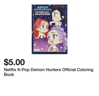 Five Below Netflix K-Pop Demon Hunters Official Coloring Book offer