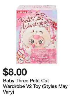 Five Below Baby Three Petit Cat Wardrobe V2 Toy (Styles May Vary) offer