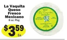 Sellers Bros La Vaquita Queso Fresco Mexicano offer